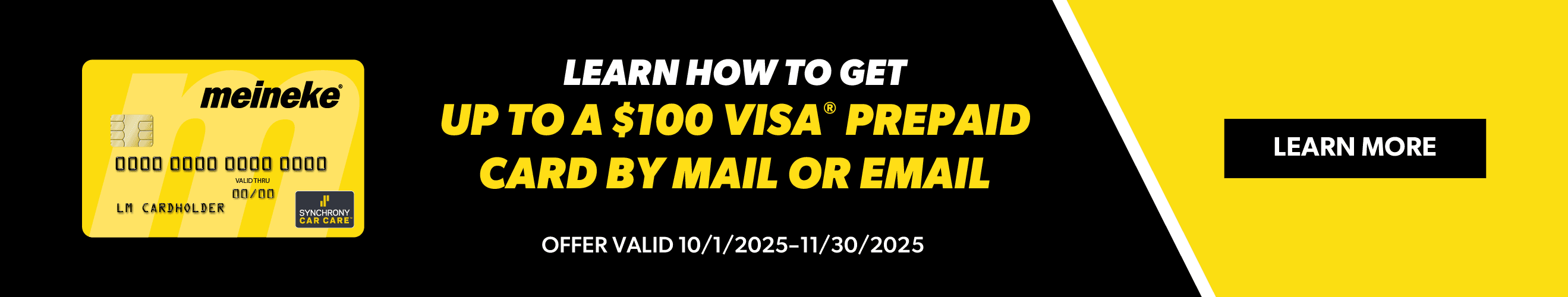 Learn how to get up to a $100 Visa® Prepaid Card by mail or email. Offer valid 10/1/2025 - 11/30/2025. Learn More.