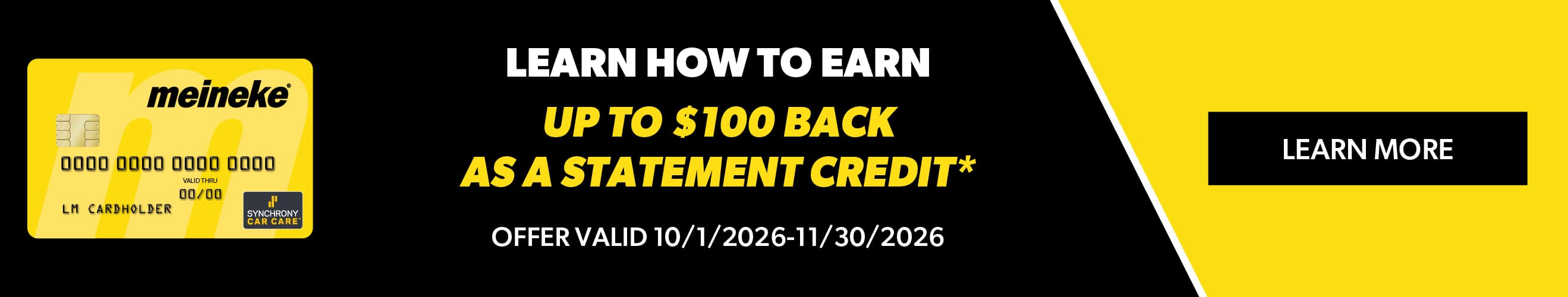 Learn how to earn up to $100 back as a statement credit.